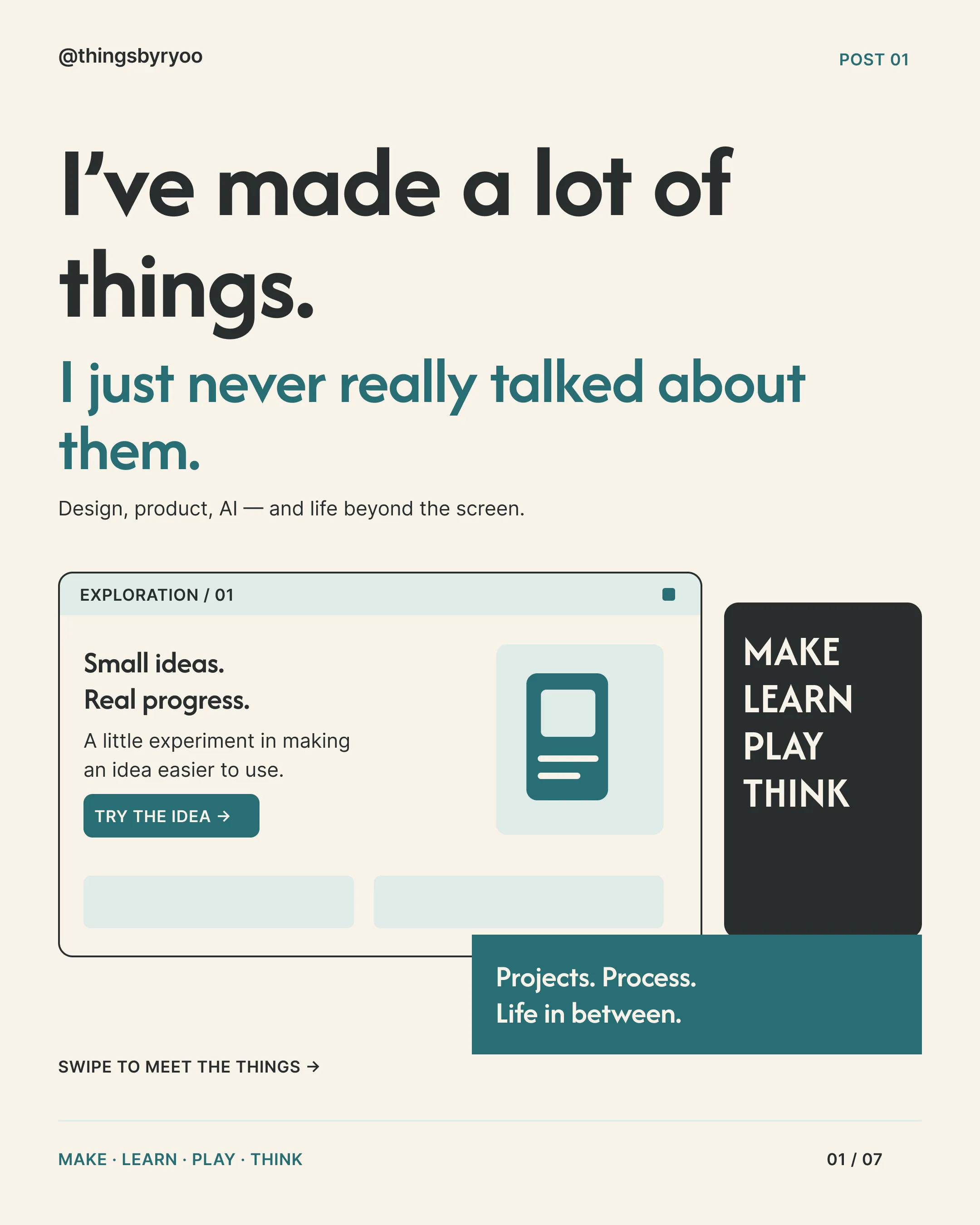 Slide 1: “I’ve made a lot of things. I just never really talked about them.”